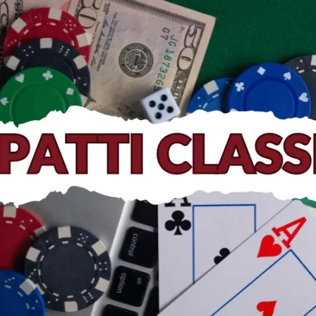 3 Patti Classic | A Comprehensive Guide