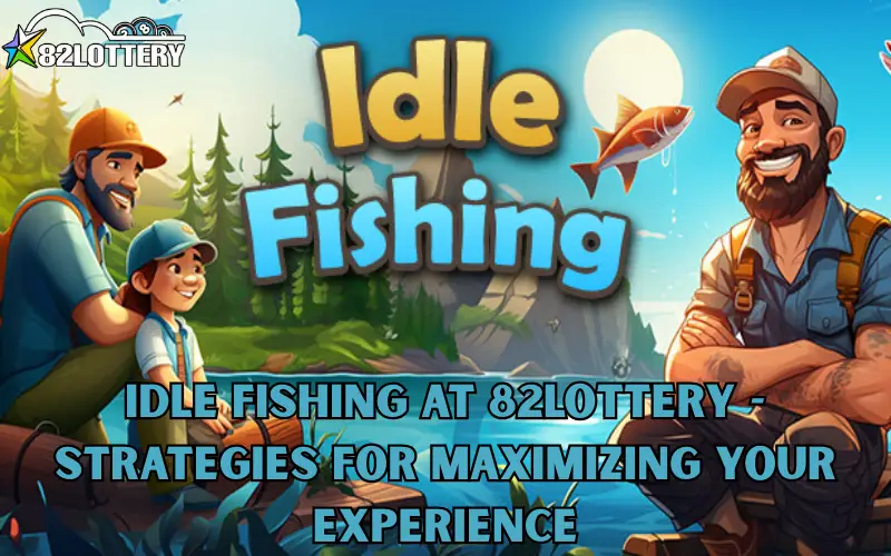 idle fishing