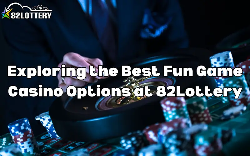 fun game casino