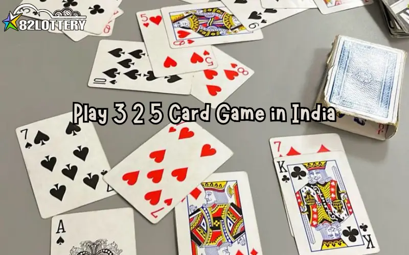 3 2 5 card game